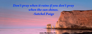 Satchel Paige Quote