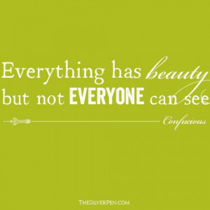 Silver Lining Quote: Everything Has Beauty