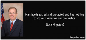 ... and has nothing to do with violating our civil rights. - Jack Kingston