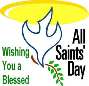 Wishing You A Blessed All Saints Day Graphic