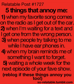 ... reblog relatable annoying funny quotes funny list things that annoy me