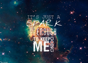 last hope paramore lyrics. It's just a spark, but it's enough to keep ...