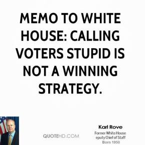 More Karl Rove Quotes