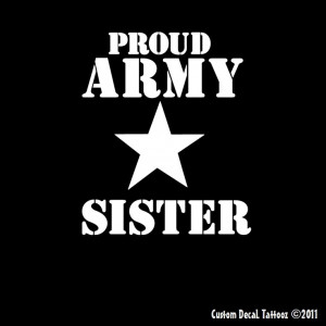 Army Sister Quotes Tumblr Proud army sister · visit etsy.com