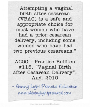 Attempting a vaginal birth after cesarean (VBAC) is a safe and ...