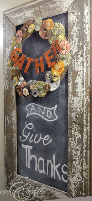 Thanksgiving Chalkboard Decor with scrap paper wreath and glittered ...