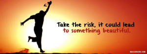 Cute Cover Risks Quotes. QuotesGram