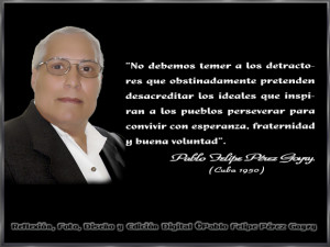 LOS DETRACTORES…” » “LOS DETRACTORES…” – Por: Pablo ...
