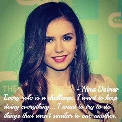 for this image include hollywood nina Nina Dobrev quote and dobrev