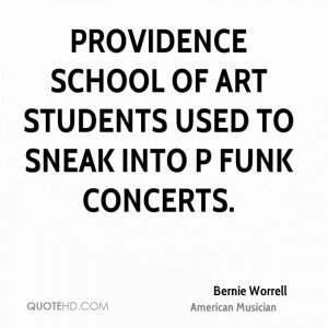 Providence School of Art students used to sneak into P Funk concerts.