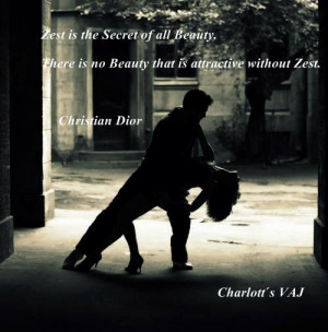quote: Christian Dior Zest.....