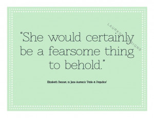 quote from one ofthe best movies of all time, Pride and Prejudice ...