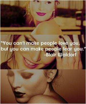 You can't make people love you, but you can make people fear you.
