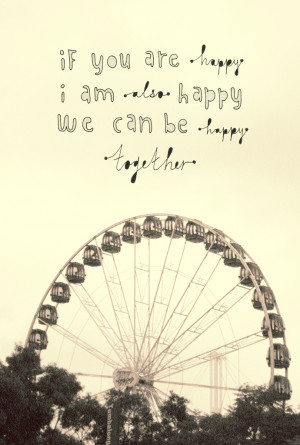 If you are happy, I am also happy, we can be happy togetherxreighted: