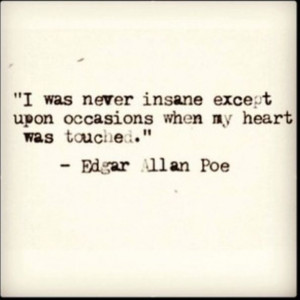 Edgar Allan Poe Insanity and the Heart