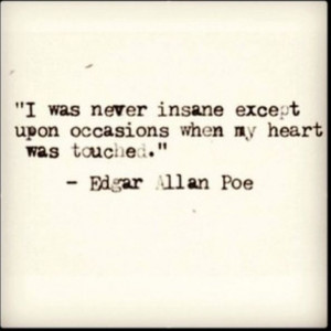 Edgar Allan Poe Insanity and the Heart