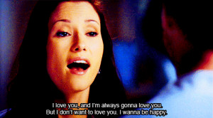 ... always gonna love you. But I don't want to love you. I wanna be happy