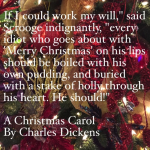 ... pudding, and buried with a stake of holly through his heart. He should