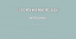 Nastassja Kinski I Love Men Who Make Me Laugh