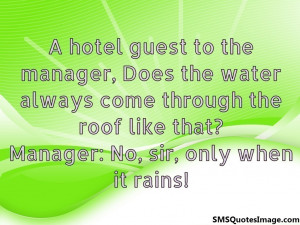 hotel guest to the manager...