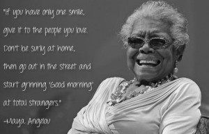 What is your favorite Maya Angelou quote? What will you remember most ...