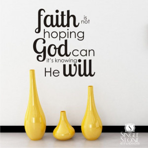 Wall Quotes Decals Faith Is Knowing - Vinyl Wall Stickers Art Bible. $ ...