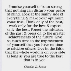 the whole world is on your side as long as your are true to the best ...