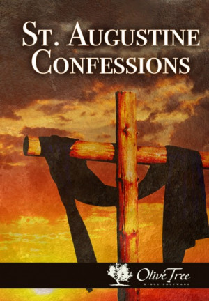 Confessions of St. Augustine, bible, bible study, gospel, bible verses