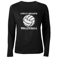 Live & Breath #Volleyball T-Shirt on CafePress.com More