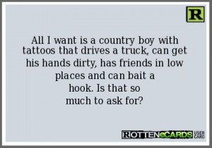 country boy with tattoos that drives a truck, can get his hands dirty ...