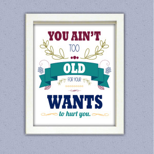 Southern Sayings Art print 8x10 PRINTED, , funny, rustic, You Ain't ...