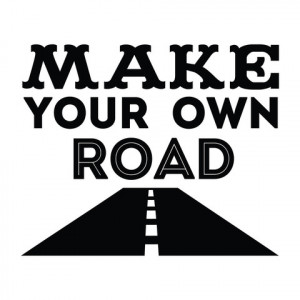 Make Your Own Road - Office Quote Wall Decals