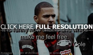 cole, quotes, sayings, about yourself, freedom
