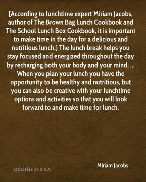Jacobs, author of The Brown Bag Lunch Cookbook and The School Lunch ...