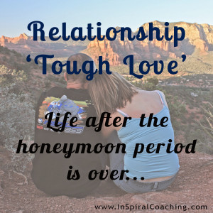 Relationship 'tough love'