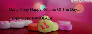 many many happy returns of the day.....happy b'day nandlala , Pictures