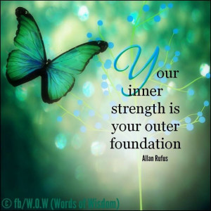 ... Quotes, Quotes Strength, Inspirational Quotes, Outer Foundation