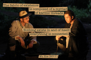 Quote from Wu Xia (Swordsmen) (2011) — «The fabric of existence is ...