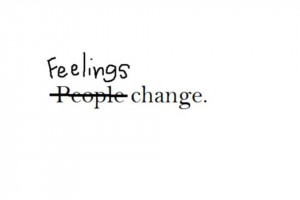 feelings-change-quotes-tumblr-12.jpg