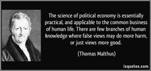 The science of political economy is essentially practical, and ...