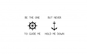 Be the one to guide me but never hold me down by JosephTeoPlus