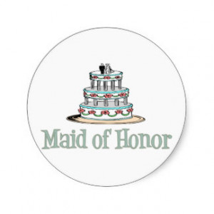 Maid Of Honor (Cake) Round Sticker