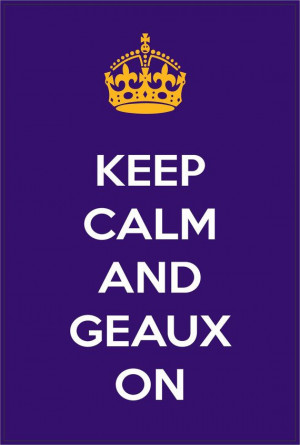 Keep Calm and Geaux on LSU Tigers Bumper Sticker Window Laptop Car ...