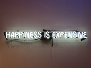 Happiness is expensive