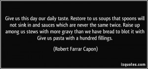 More Robert Farrar Capon Quotes