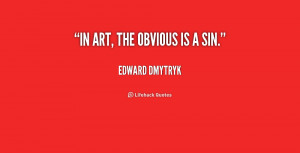 Edward Dmytryk Quotes