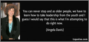 older people, we have to learn how to take leadership from the youth ...