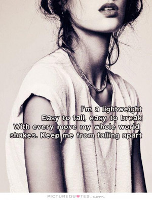 ... falling apart quotes source http carinteriordesign net im im falling