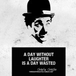 ... quotes, sayings, laughter, wasted day charlie chaplin, quotes, sayings