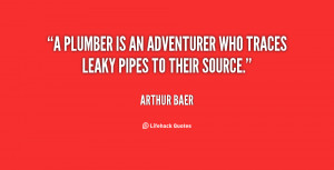 Plumbing Quotes and Sayings